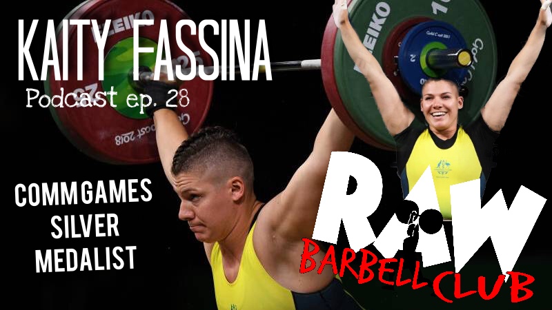 kaitlyn fassina commonwealth games silver medalist raw barbell club podcast