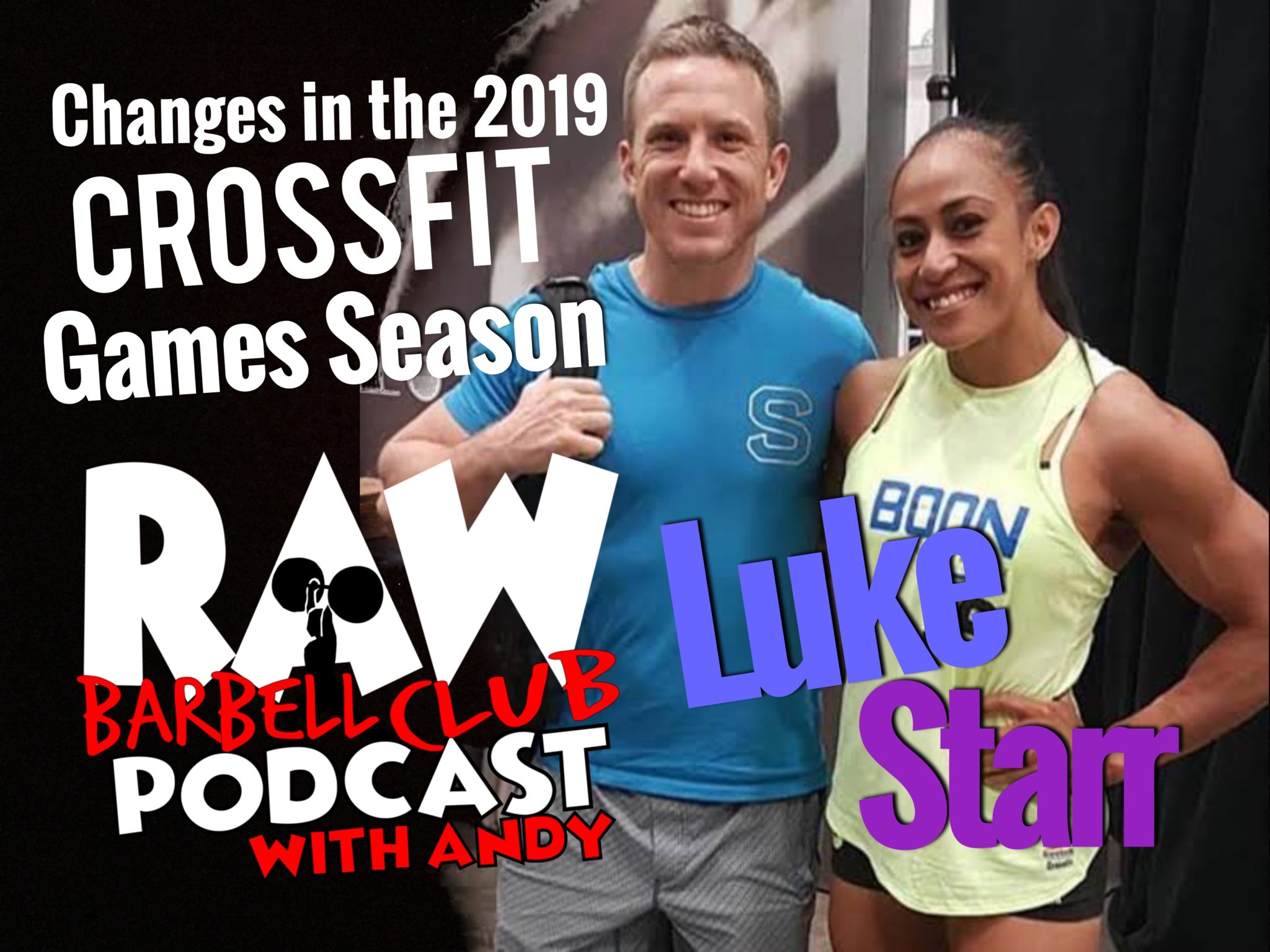 Luke Starr - Strength & Performance, CrossFit Games Season