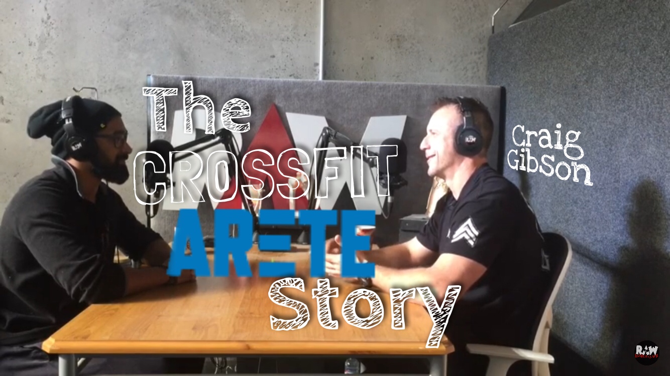 Craig Gibson – The CrossFit ARETE Story