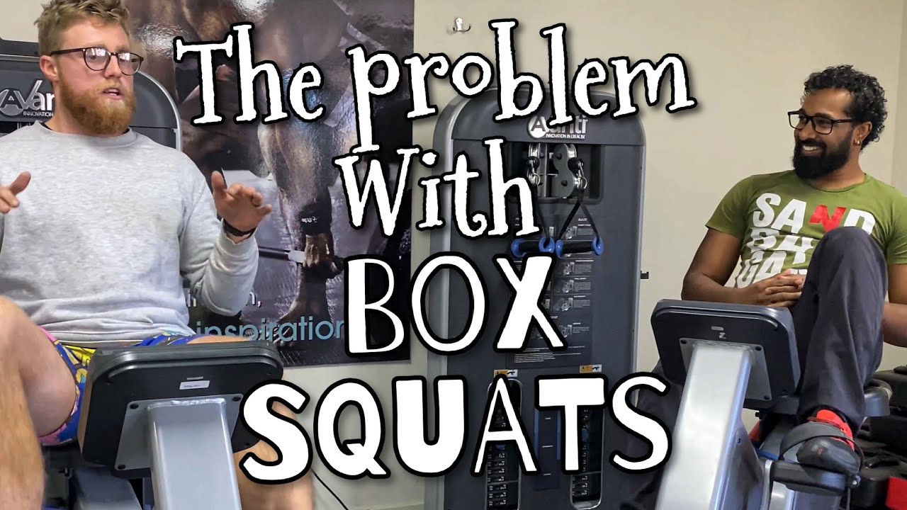 The Issue With Box Squats